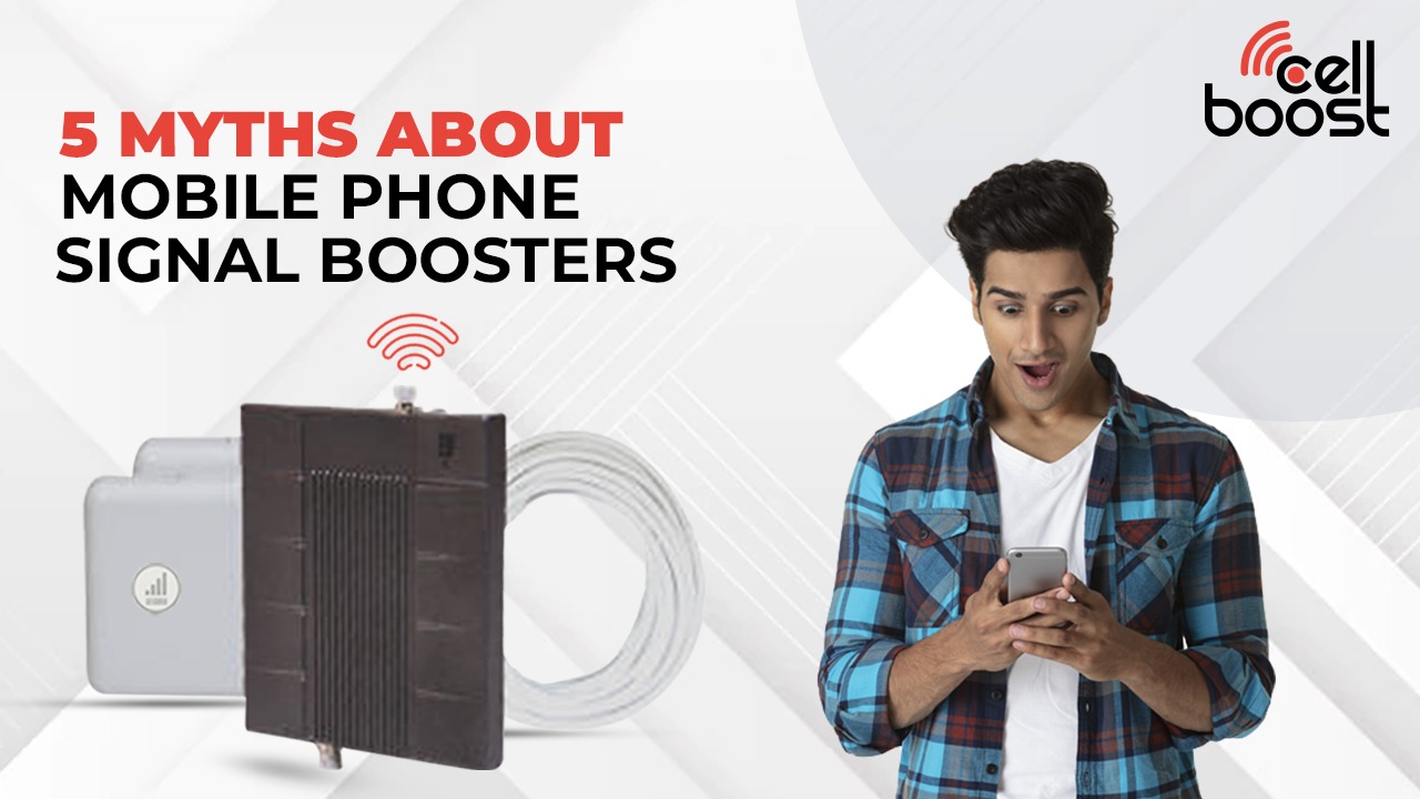 Myths About Mobile Phone Signal Boosters